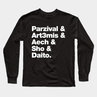 Parzival & Art3mis & Aech & Sho & Daito. Long Sleeve T-Shirt